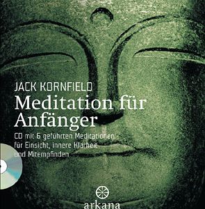 Kack Kornfield - 5 geführte Meditationen für Einsicht, innere Klarheit und Mitempfinden
