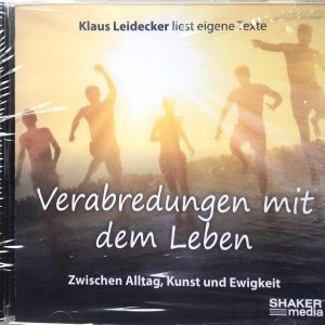 Klaus Leidecker - Zwischen Alltag, Kunst und Ewigkeit