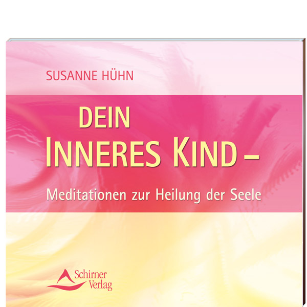 Susanne Hühn - Meditationen zur Heilung des Seele